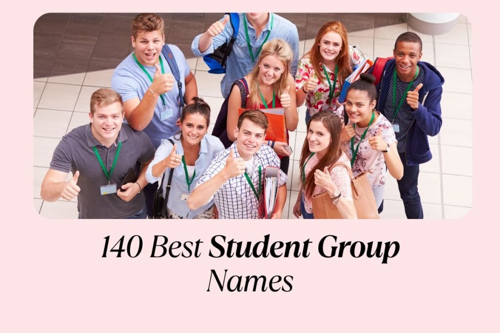 140 Best Student Group Names to Unite and Inspire Your Team