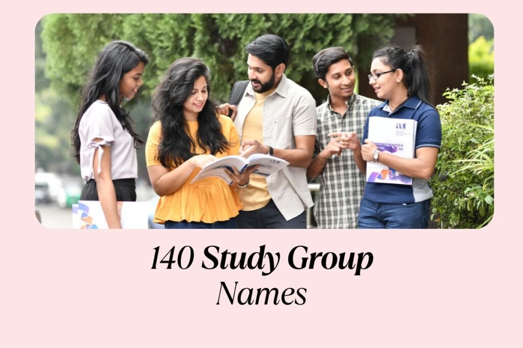 140 Study Group Names That Will Motivate You to Hit the Books and Succeed