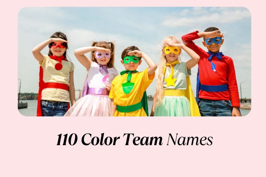 110 Color Team Names | Creative and Vibrant Team Names