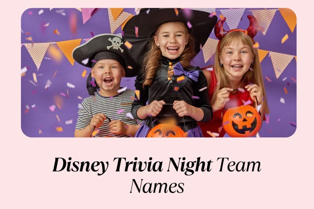 Be the Hero of Disney Trivia Night with These 110 Magical Team Names