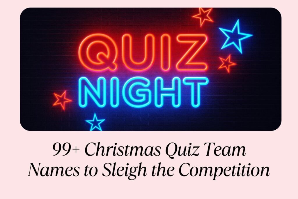 99+ Christmas Quiz Team Names to Sleigh the Competition